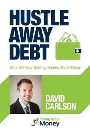 David Carlson - Hustle Away Debt, Häftad