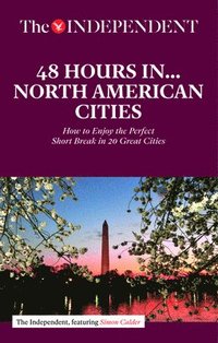 bokomslag 48 Hours in North American Cities