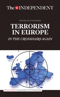 bokomslag Terrorism in Europe: In the Crosshairs Again