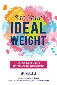 bokomslag 8 to Your Ideal Weight