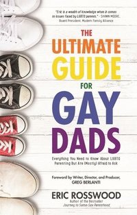 bokomslag The Ultimate Guide for Gay Dads