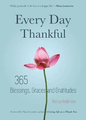 Becca Anderson - Every Day Thankful, Häftad