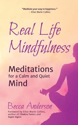 Real Life Mindfulness 1