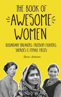 bokomslag The Book of Awesome Women