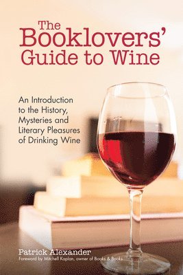 The Booklovers' Guide To Wine 1