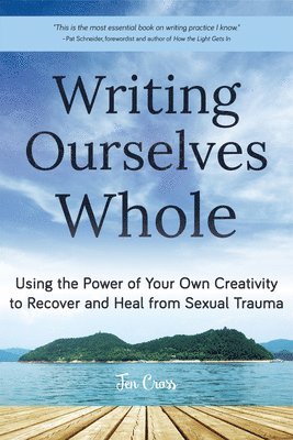 Writing Ourselves Whole 1