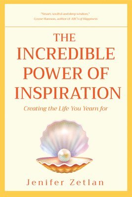 bokomslag Incredible Power of Inspiration