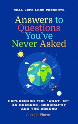 bokomslag Answers to Questions You've Never Asked