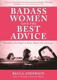 bokomslag Badass Women Give the Best  Advice
