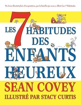 Les 7 Habitudes Des Enfants Heureux 1