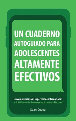 Un Cuaderno Autoguiado Para Adolescentes Altamente Efectivos 1