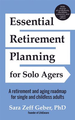 bokomslag Essential Retirement Planning for Solo Agers