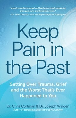 Keep Pain in the Past 1