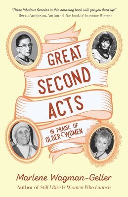 Great Second Acts 1