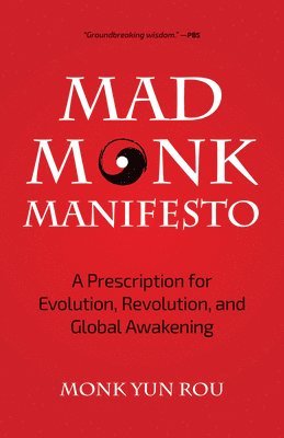 The Mad Monk Manifesto 1