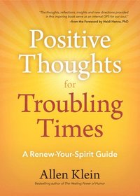 bokomslag Positive Thoughts for Troubling Times
