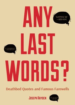 Joseph Hayden - Any Last Words?, Häftad