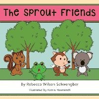 The Sprout Friends 1