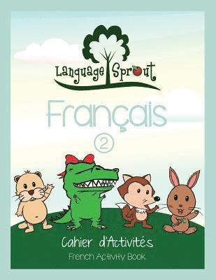 bokomslag Language Sprout French Workbook: Level Two