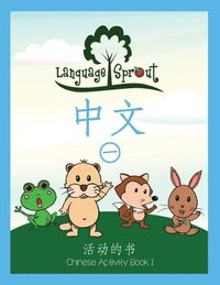bokomslag Language Sprout Chinese Workbook: Level One