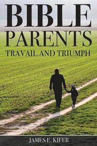 bokomslag Bible Parents