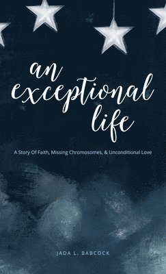 Jada Babcock - Exceptional Life, Inbunden