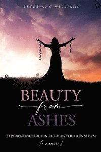 bokomslag Beauty from Ashes