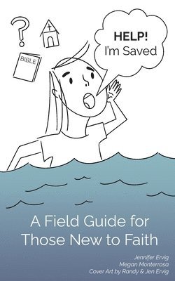 Jennifer Ervig, Megan Monterrosa - Help! I'm Saved, Häftad