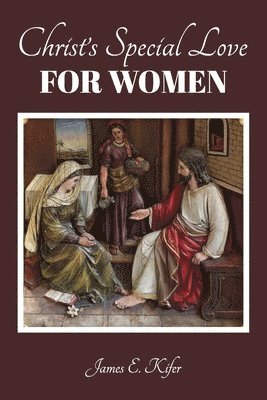 Christ's Special Love for Women 1