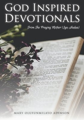 bokomslag God Inspired Devotionals