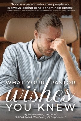 What Your Pastor Wishes You Knew 1