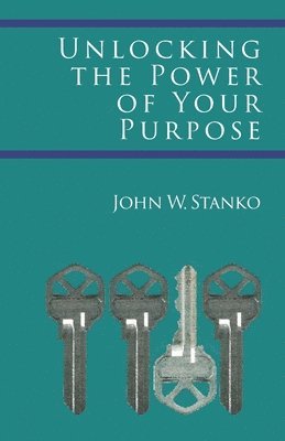 Unlocking the Power of Your Purpose 1