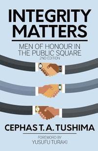 bokomslag Integrity Matters: Men of Honour in the Public Square