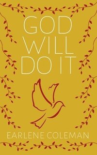 bokomslag God Will Do It