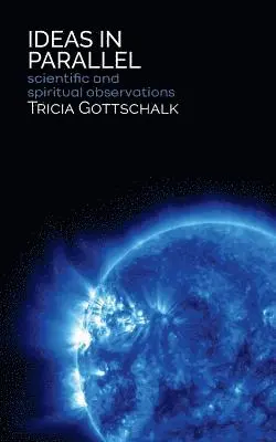 Tricia Gottschalk - Ideas in Parallel, Häftad. Tillgänglighet: Lägg i varukorg