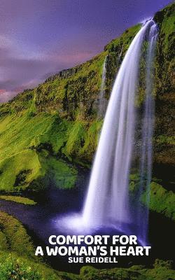 Sue Reidell - Comfort for a Woman's Heart, Häftad