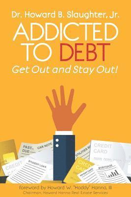 Addicted to Debt 1