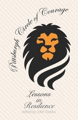 John Stanko - Pittsburgh Circle of Courage, Häftad