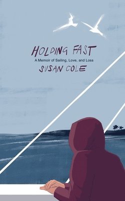 Susan Cole - Holding Fast, Häftad