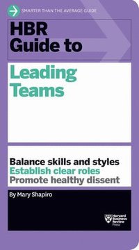 bokomslag Hbr guide to leading teams (hbr guide series)