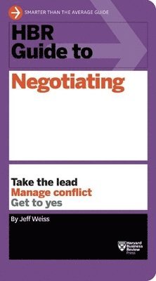 HBR Guide to Negotiating (HBR Guide Series) 1