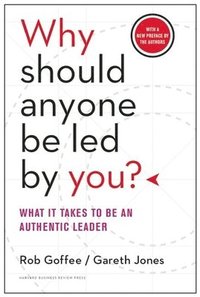bokomslag Why Should Anyone Be Led by You? With a New Preface by the Authors