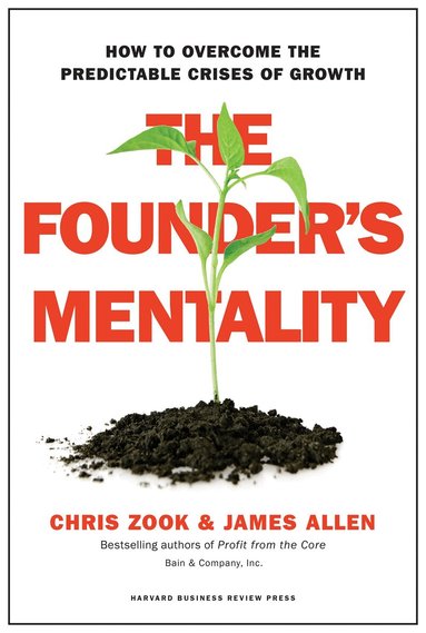 Chris Zook, James Allen - Founder's Mentality, Inbunden