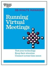 bokomslag Running Virtual Meetings (HBR 20-Minute Manager Series)