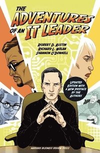 bokomslag The Adventures of an IT Leader, Updated Edition with a New Preface by the Authors