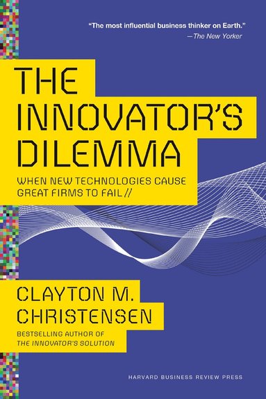 Clayton M. Christensen - Innovator's Dilemma, Häftad