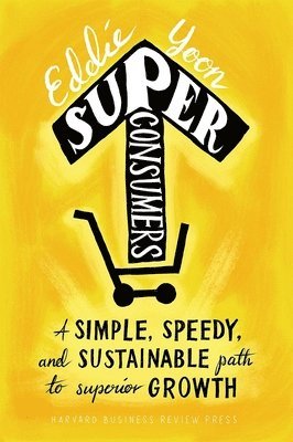 Eddie Yoon - Superconsumers, Inbunden