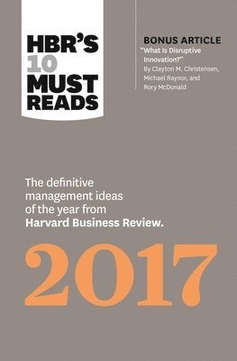 HBR's 10 Must Reads 2017 1
