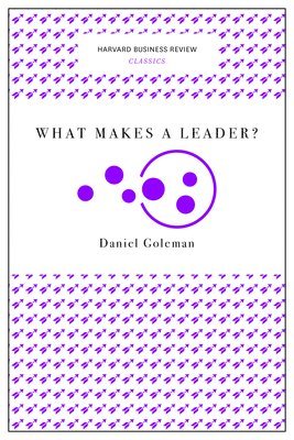 bokomslag What Makes a Leader? (Harvard Business Review Classics)