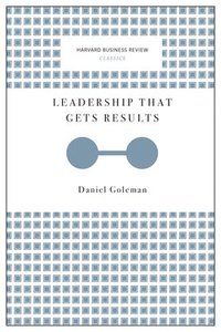 bokomslag Leadership That Gets Results (Harvard Business Review Classics)